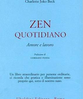 Charlotte Joko Beck, Zen quotidiano