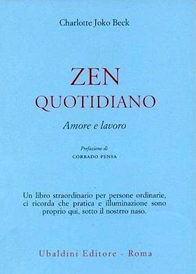 Charlotte Joko Beck, Zen quotidiano