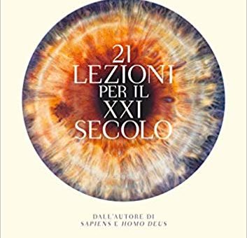 Yuval Noah Harari, 21 lezioni per il XXI secolo