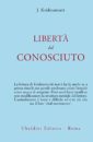 Jiddu Krishnamurti - libertà dal conosciuto