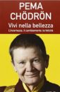 pema chodron vivi nella bellezza