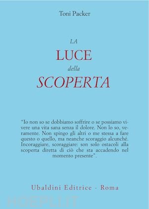 Toni Packer, La luce della scoperta