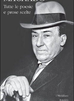 Antonio Machado, Tutte le poesie