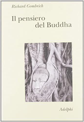 gombrich il pensiero del buddha