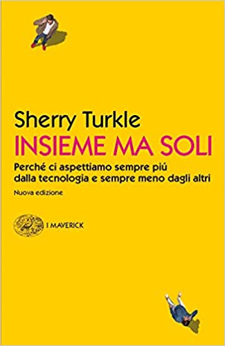 turkle insieme ma soli