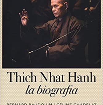 Thich Nhat Hahn. La biografia