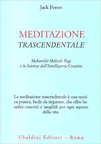 Jack Forem, Meditazione Trascendentale