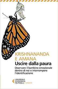 krishnananda amana, uscire dalla paura