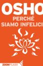 osho, perché siamo infelici