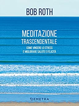 Bob Roth, Meditazione trascendentale